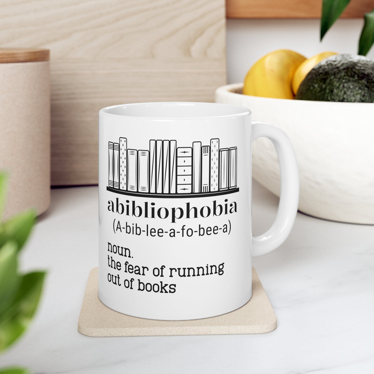 Abibliophobia Noun Ceramic Mug 11oz