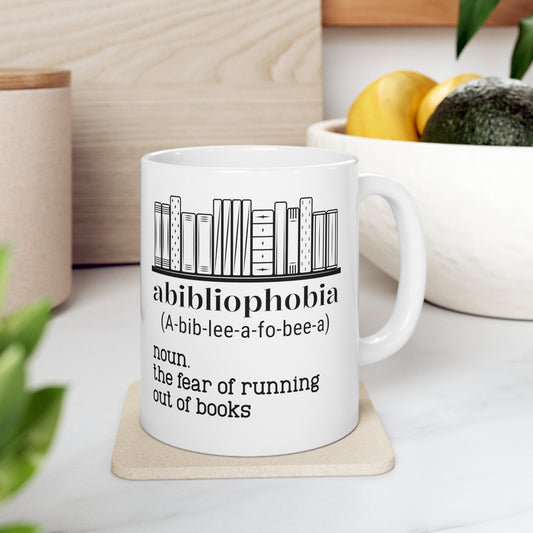 Abibliophobia Noun Ceramic Mug 11oz