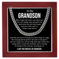 To My Grandson Cuban Link Chain Inspirational Gift from Grandma or Grandpa, Motivational Necklace for Him