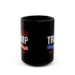 2024 Trump For President, Black Mug (11oz, 15oz)