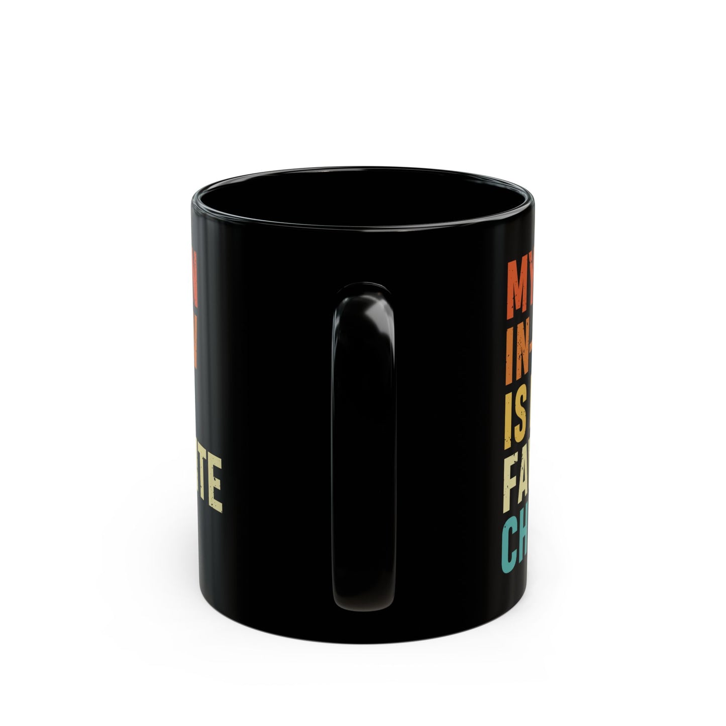 1. Son-in-law mug  Black Mug (11oz, 15oz)