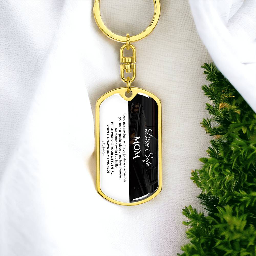 Drive Safe, Mom, Sentimental Keychain For Mother Drive Safe, Love Keychain Daughter’s Love Keychain For Her Forever Your Little Girl Keychain Sentimental Gift For Mother’s Safety Sweet Gift For Travels