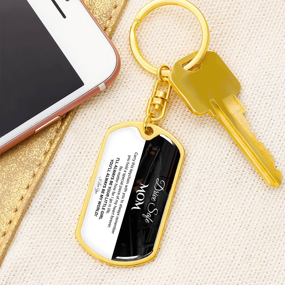 Drive Safe, Mom, Sentimental Keychain For Mother Drive Safe, Love Keychain Daughter’s Love Keychain For Her Forever Your Little Girl Keychain Sentimental Gift For Mother’s Safety Sweet Gift For Travels