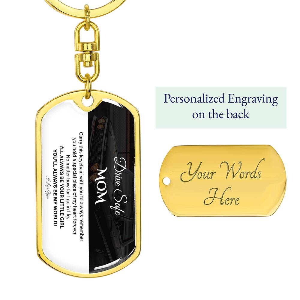 Drive Safe, Mom, Sentimental Keychain For Mother Drive Safe, Love Keychain Daughter’s Love Keychain For Her Forever Your Little Girl Keychain Sentimental Gift For Mother’s Safety Sweet Gift For Travels