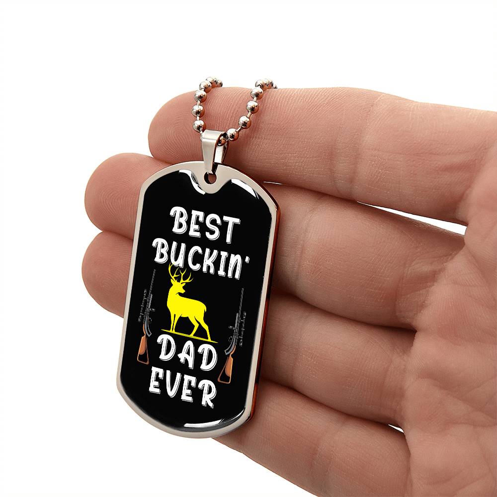 Best Buckin' Dad Ever, dogtag