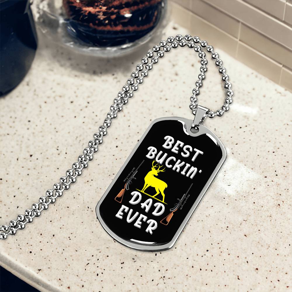 Best Buckin' Dad Ever, dogtag