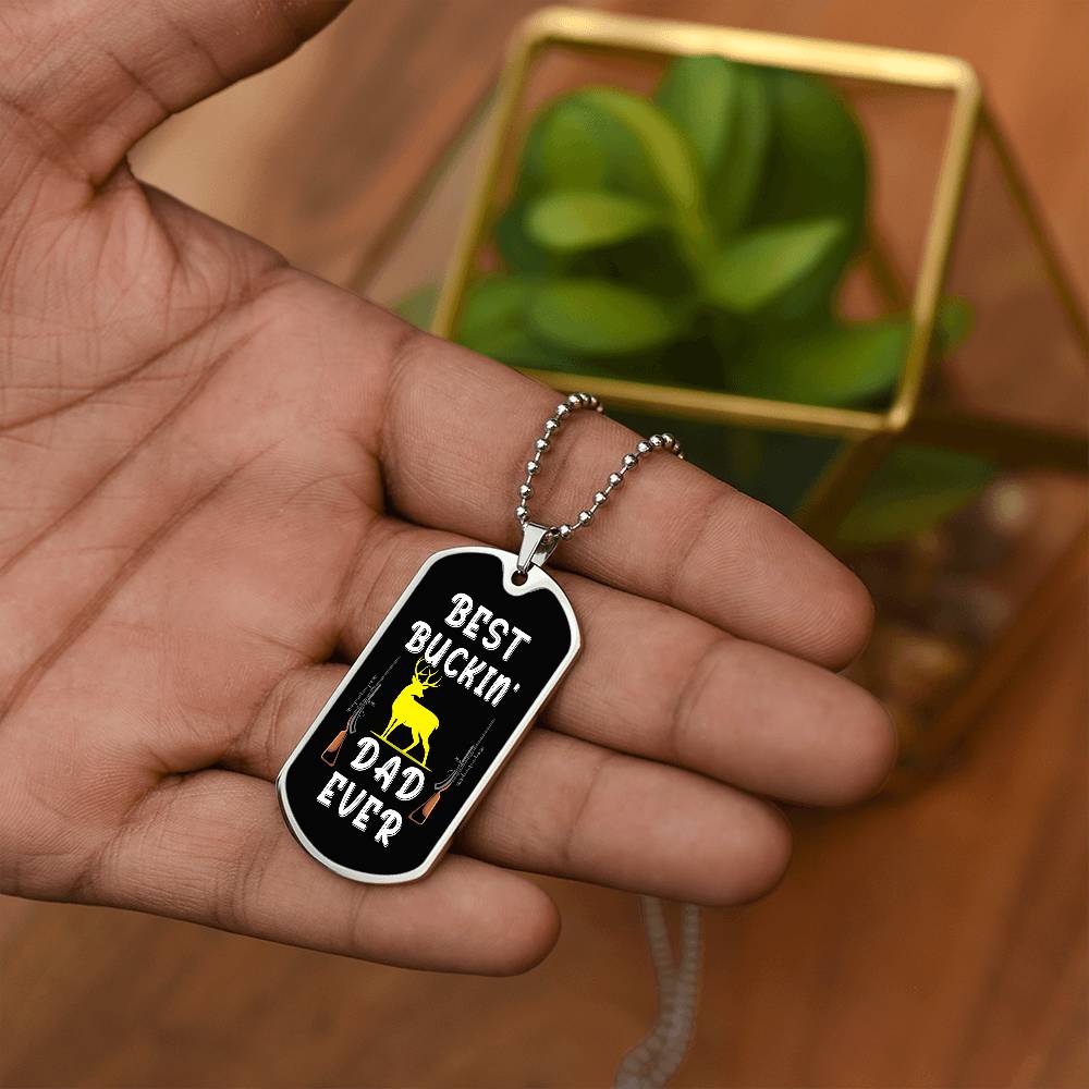 Best Buckin' Dad Ever, dogtag