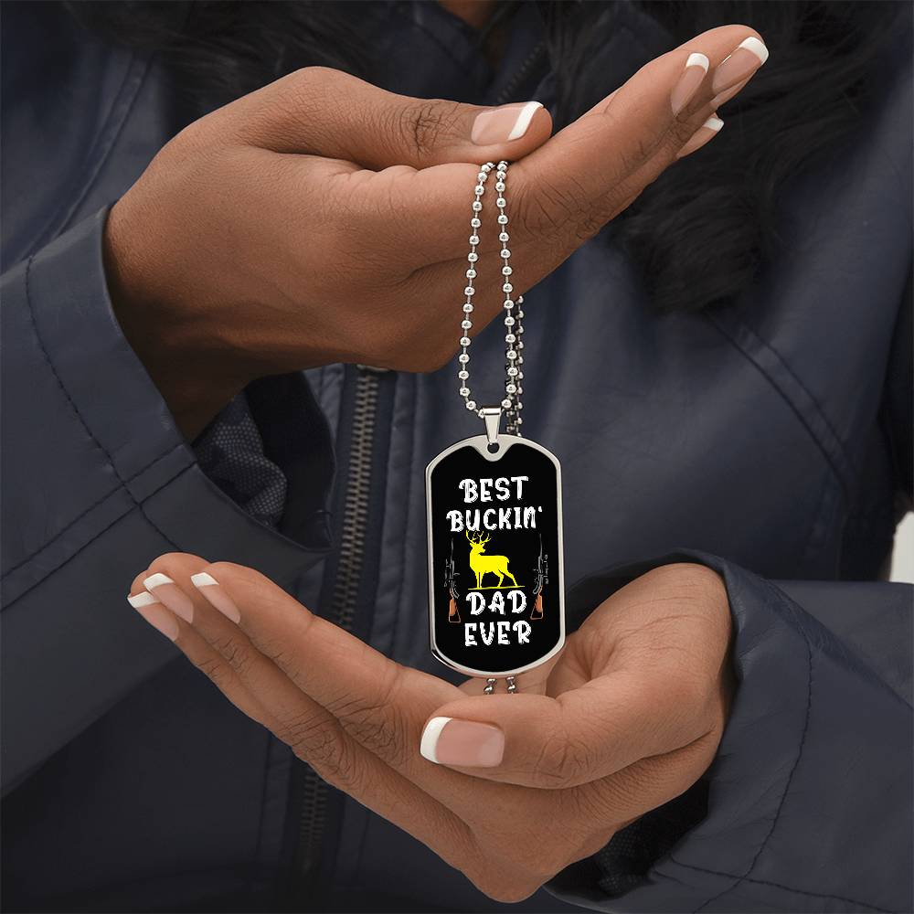 Best Buckin' Dad Ever, dogtag