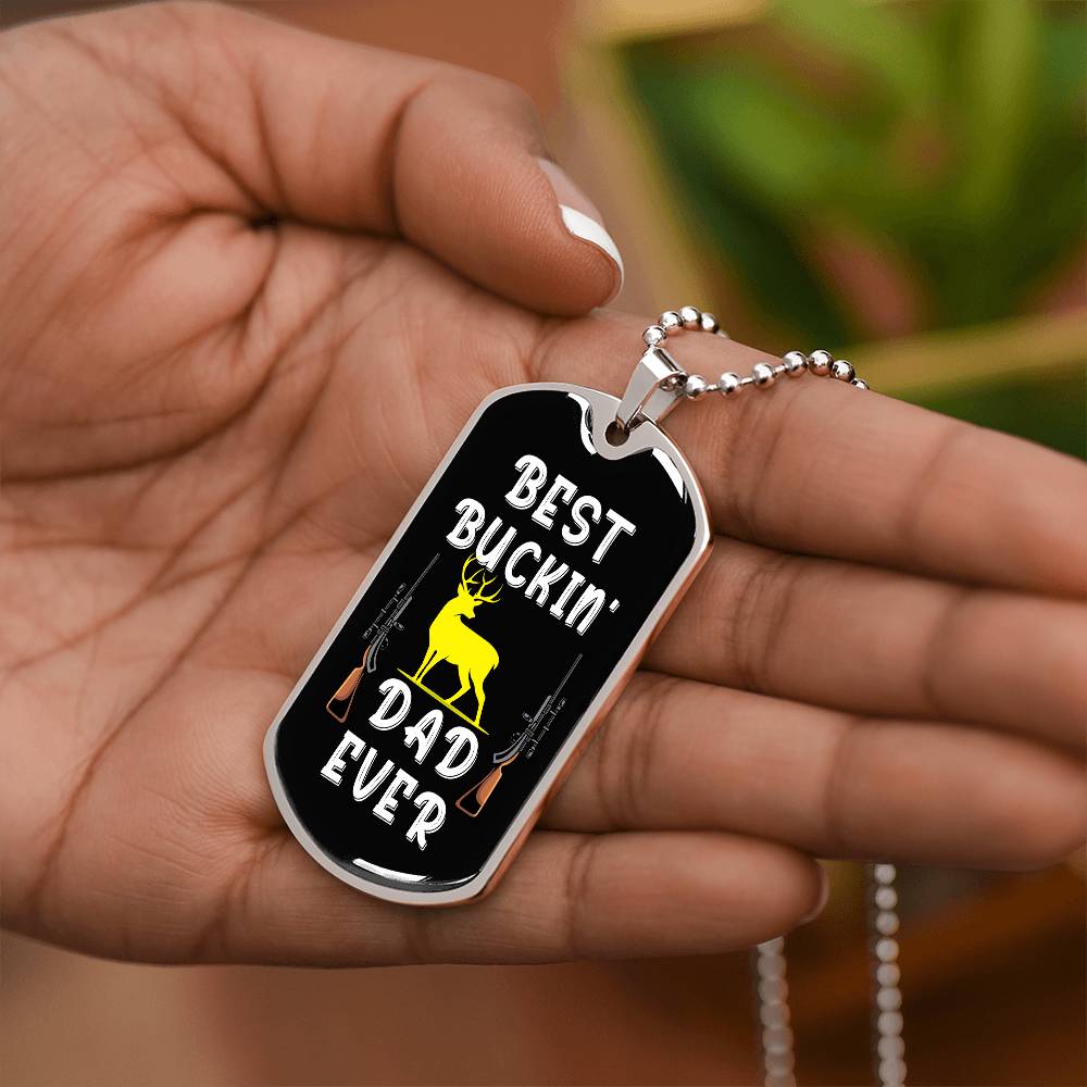 Best Buckin' Dad Ever, dogtag