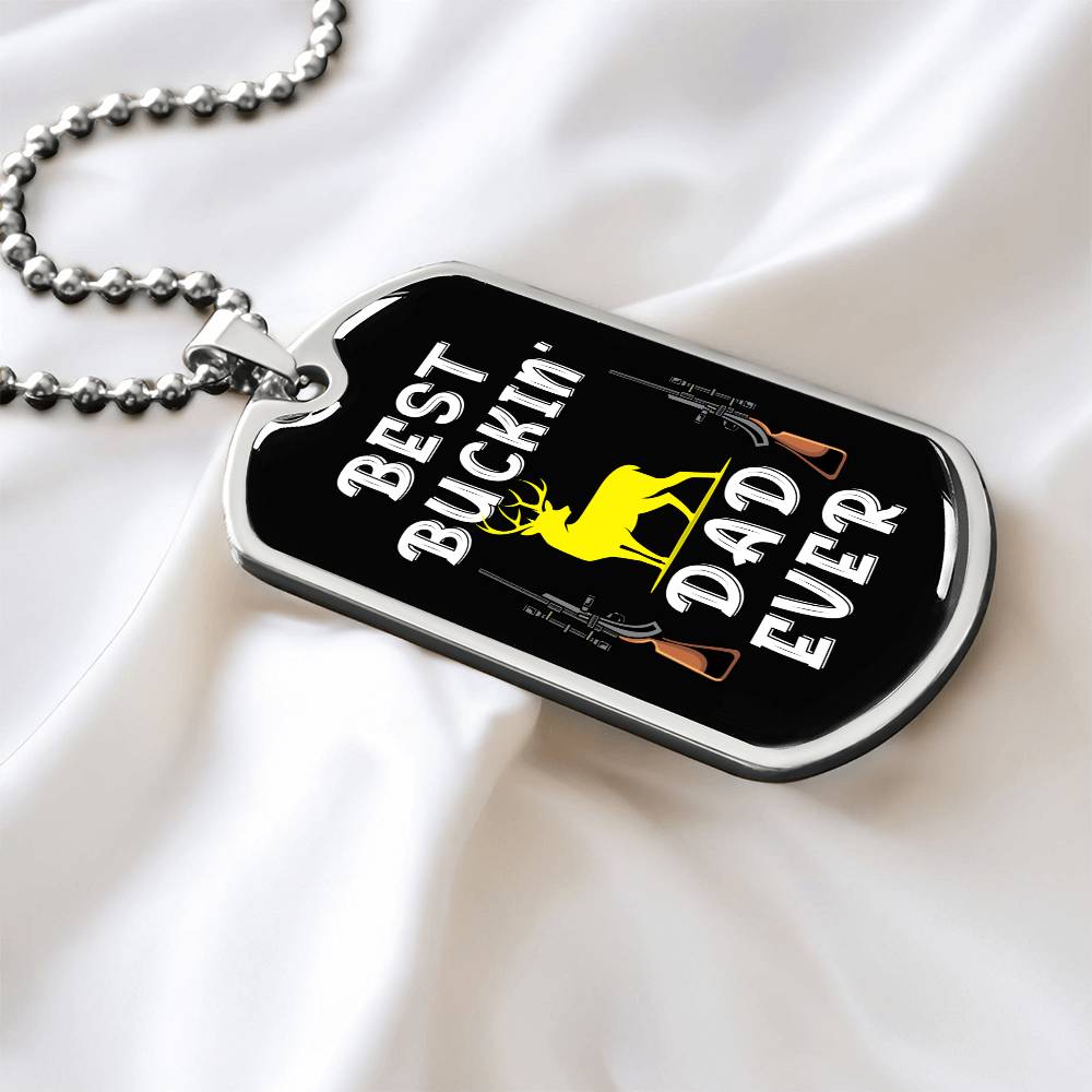 Best Buckin' Dad Ever, dogtag