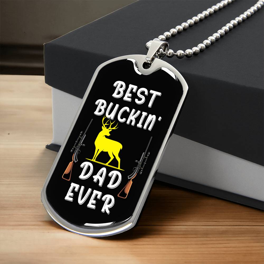 Best Buckin' Dad Ever, dogtag