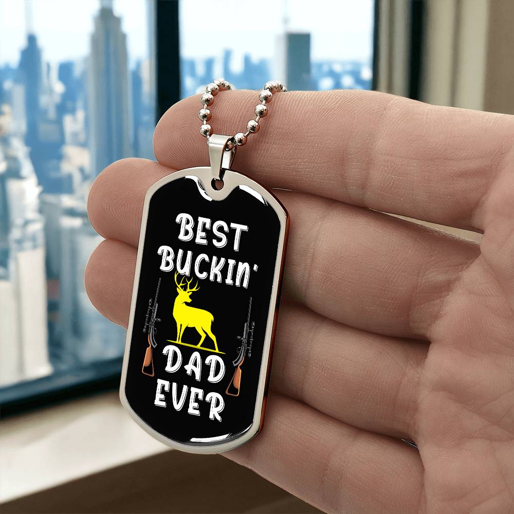 Best Buckin' Dad Ever, dogtag