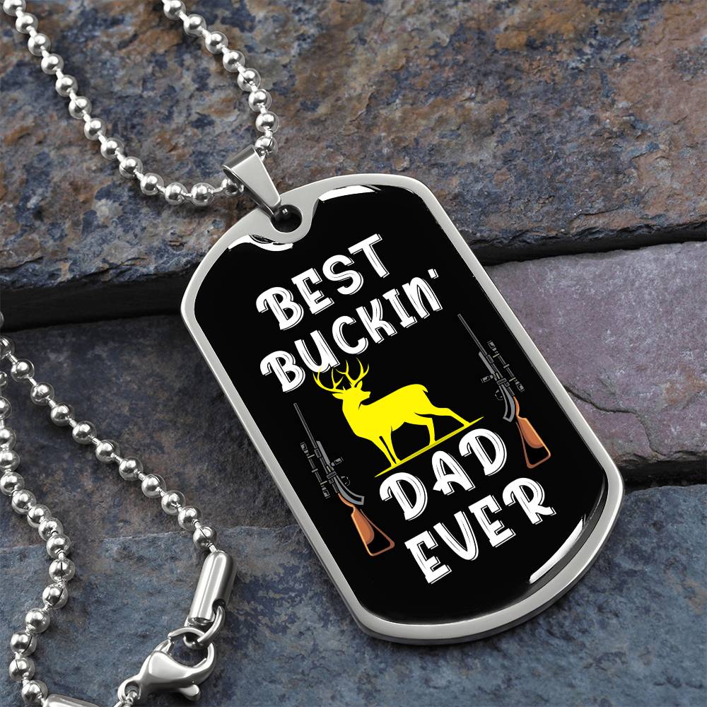 Best Buckin' Dad Ever, dogtag