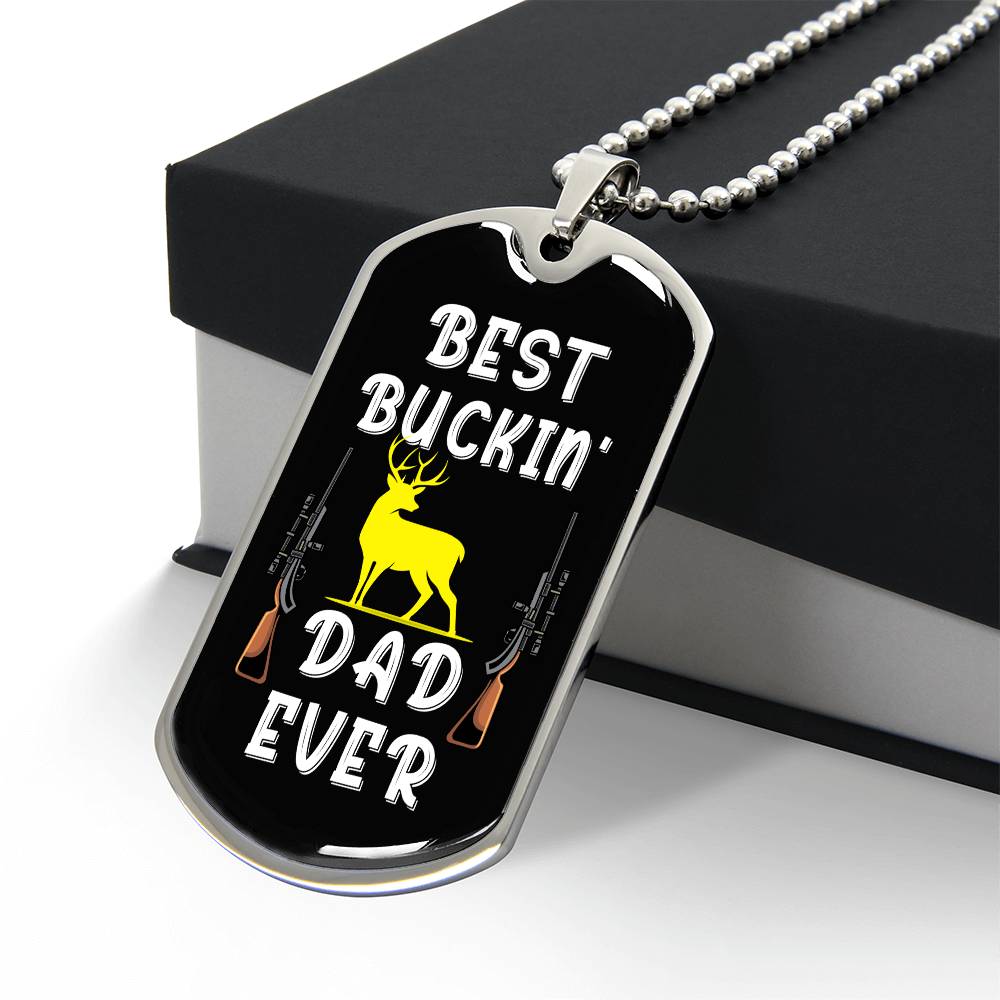 Best Buckin' Dad Ever, dogtag