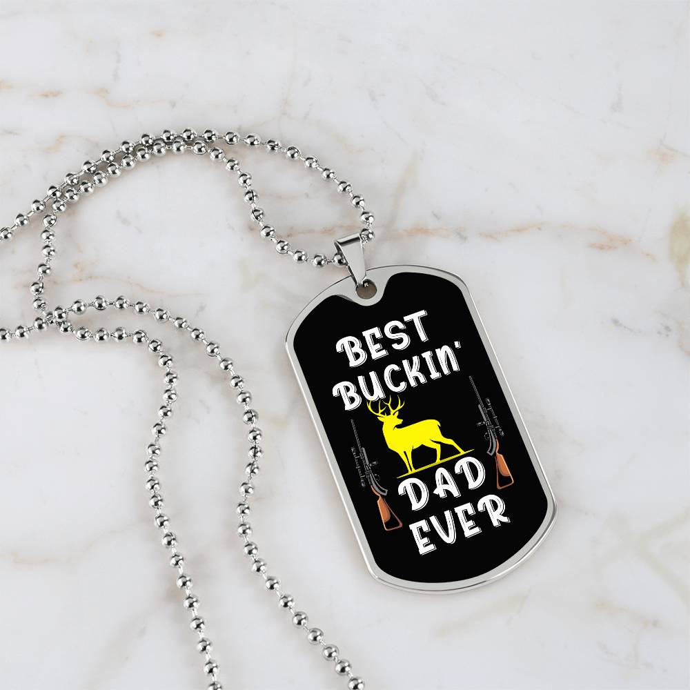 Best Buckin' Dad Ever, dogtag