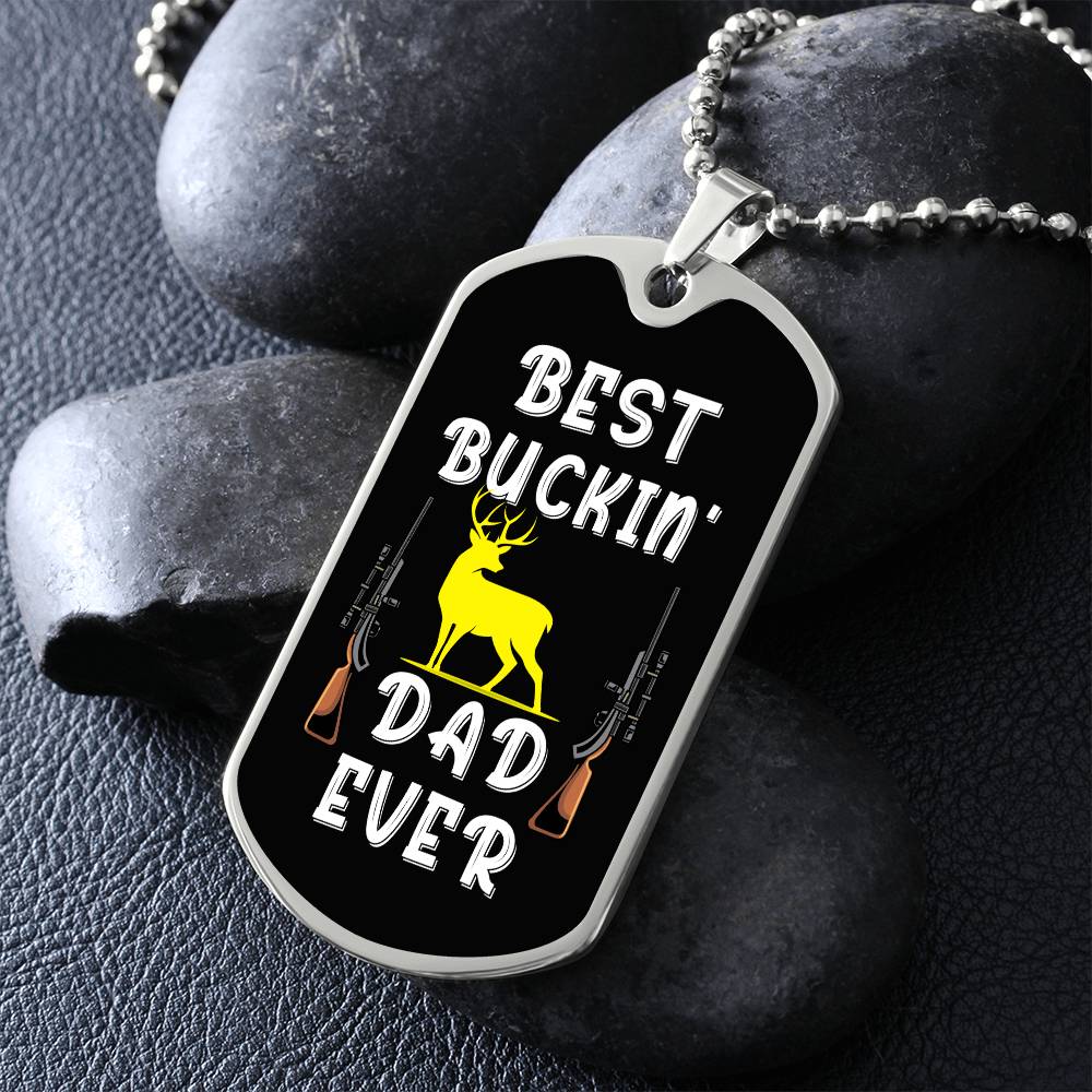 Best Buckin' Dad Ever, dogtag