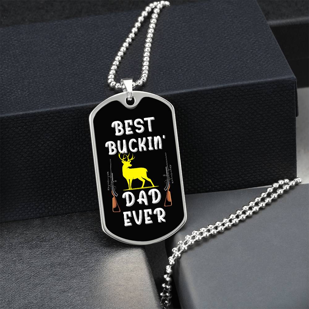 Best Buckin' Dad Ever, dogtag