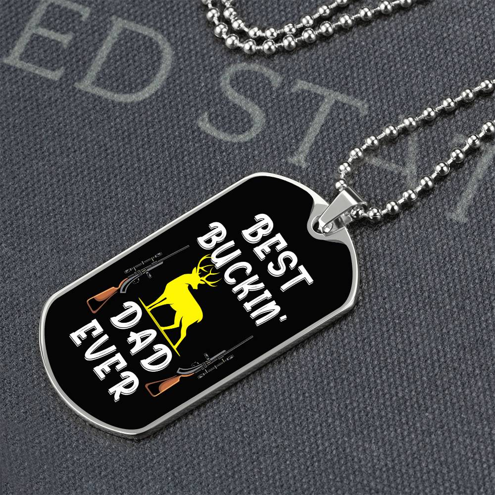 Best Buckin' Dad Ever, dogtag