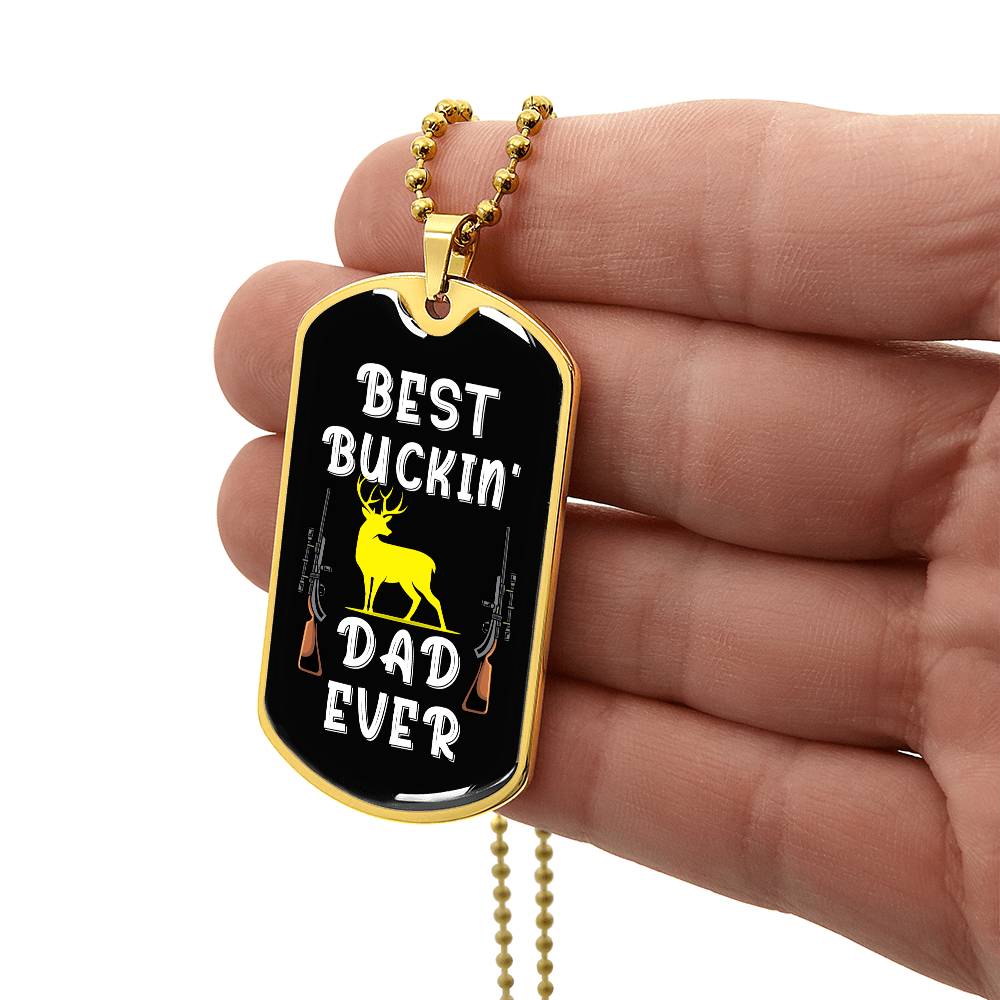 Best Buckin' Dad Ever, dogtag