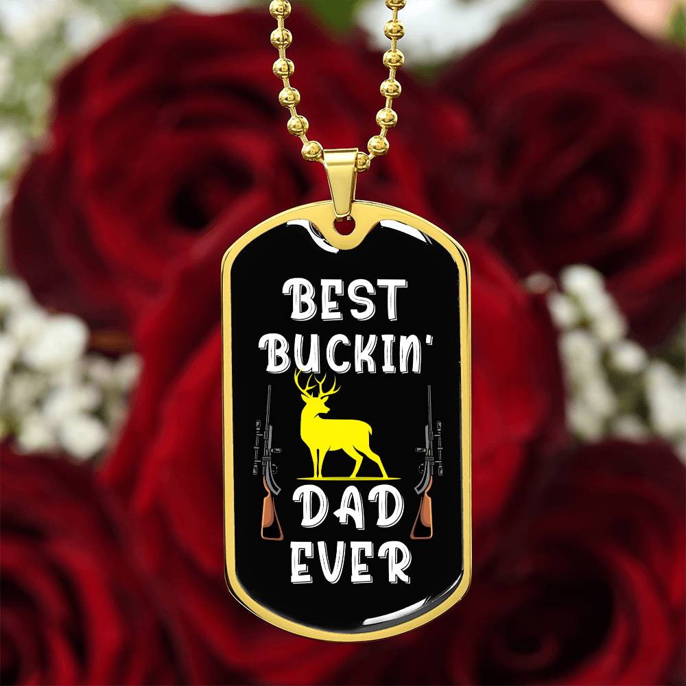 Best Buckin' Dad Ever, dogtag