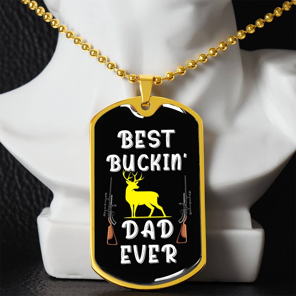 Best Buckin' Dad Ever, dogtag