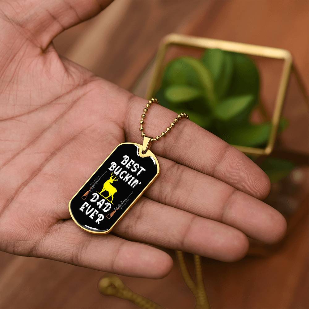 Best Buckin' Dad Ever, dogtag