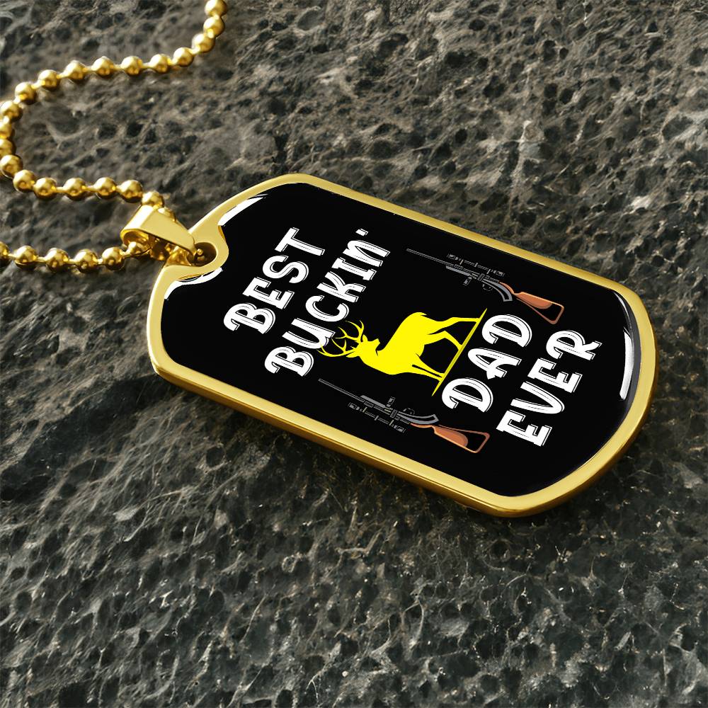 Best Buckin' Dad Ever, dogtag