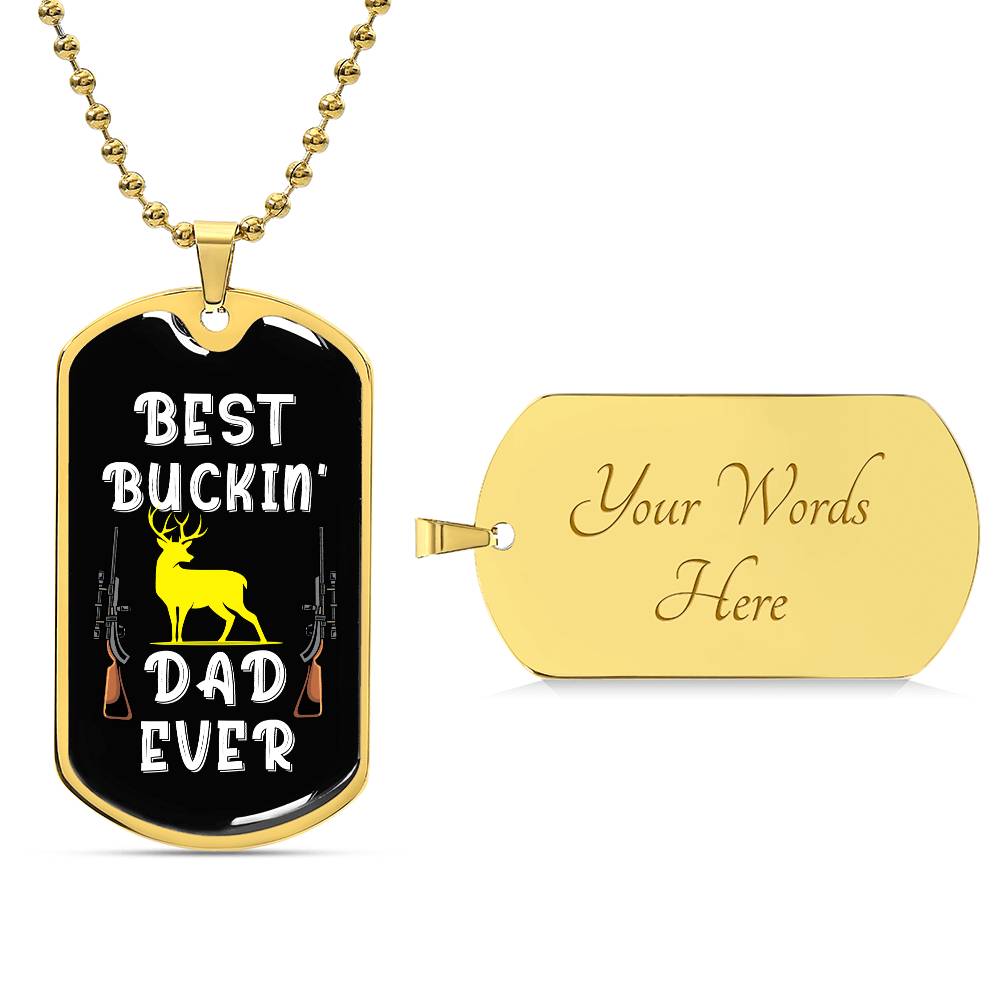 Best Buckin' Dad Ever, dogtag