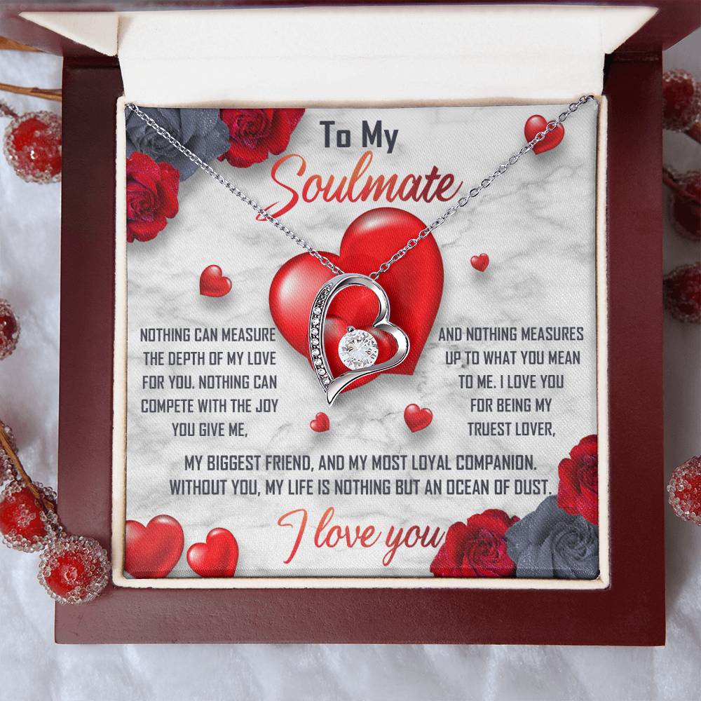 To My Soulmate Necklace Gift- Nothing Can Measure The Depth Of My Love For You, Valentine's Day Soulmate Jewelry With A Meaningful Message Card.