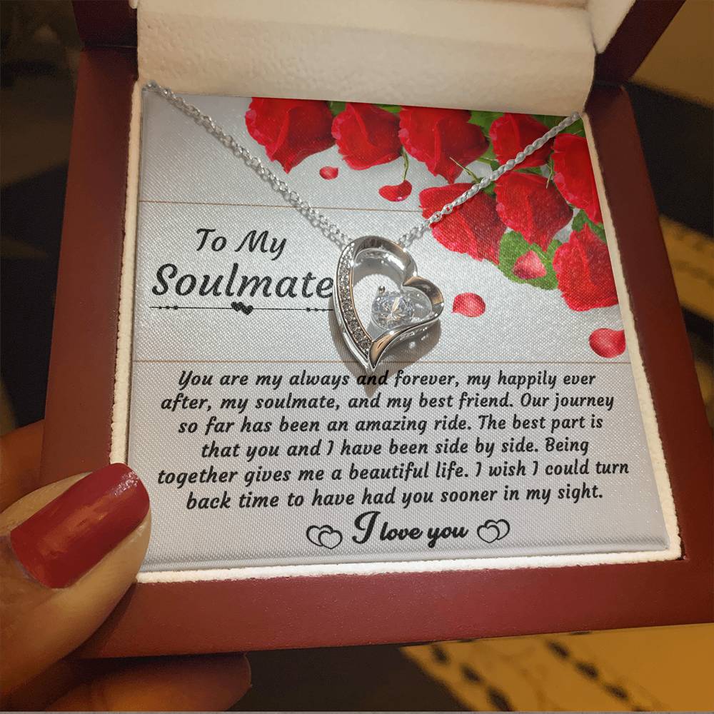 To My Soulmate Necklace Gift- You Are My Always And Forever My Happily Ever After My Soulmate And My Best Friend, Valentine's Day Soulmate Jewelry With A Meaningful Message Card.