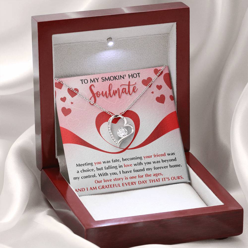 To My Smokin' Hot Soulmate Necklace Gift, Forever Heart Necklace Gift For Wife, Girlfriend, Fiancée - Soul Mates Gift, Valentine's Day Soulmate Jewelry With A Meaningful Message Card.