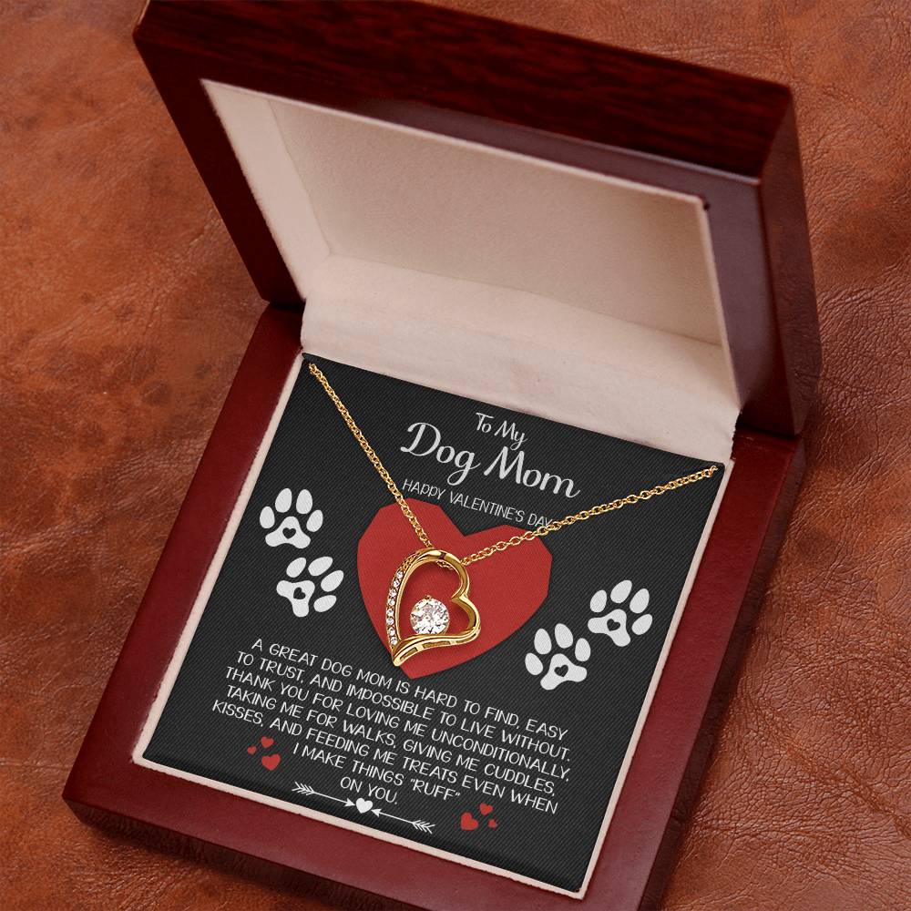 To My Dog Mom Happy Valentine's Day Necklace Gift, A Great Dog Mom Is Hard To Find, Easy To Trust And Impossible To Live Without Gift Necklace With Message Card And Box.