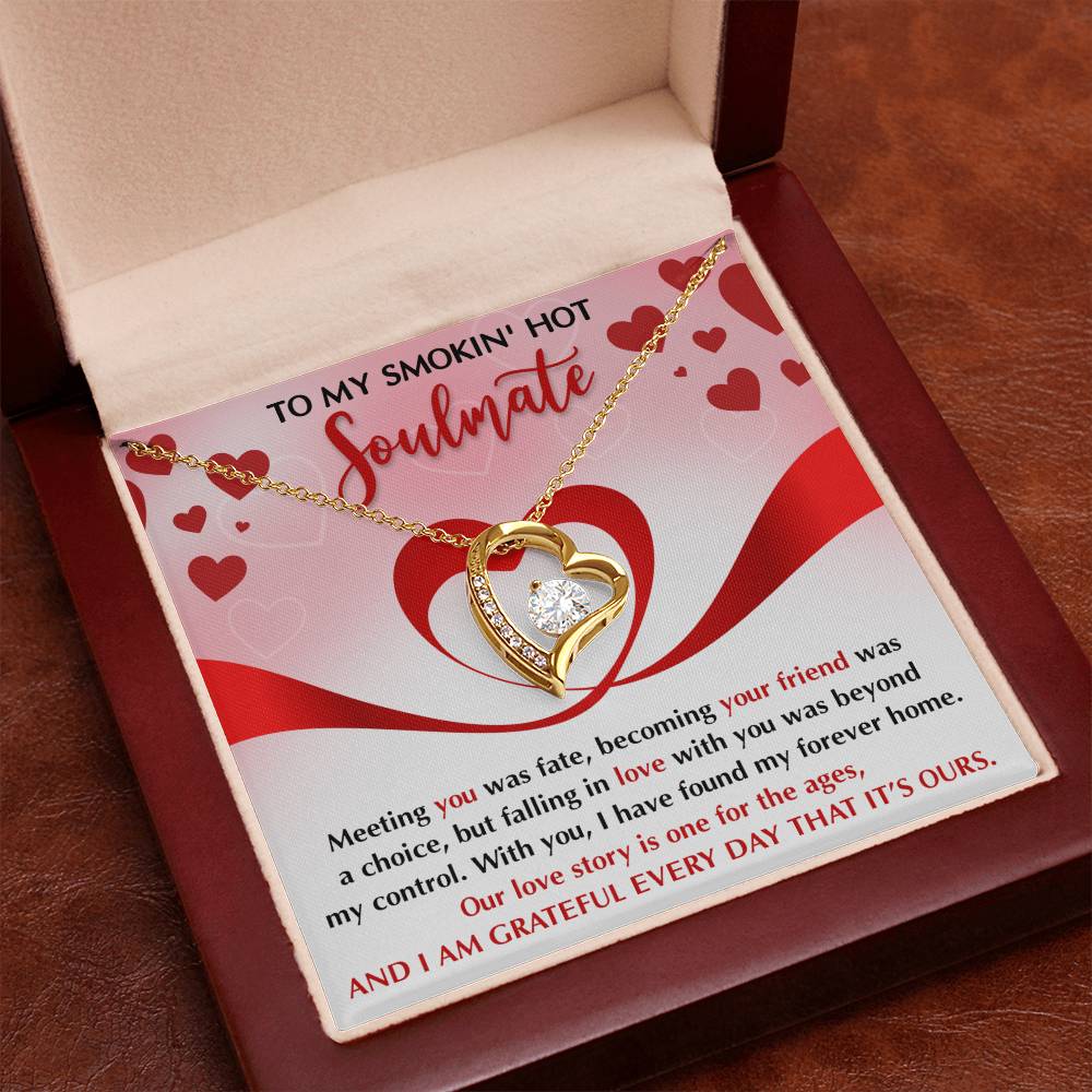 To My Smokin' Hot Soulmate Necklace Gift, Forever Heart Necklace Gift For Wife, Girlfriend, Fiancée - Soul Mates Gift, Valentine's Day Soulmate Jewelry With A Meaningful Message Card.