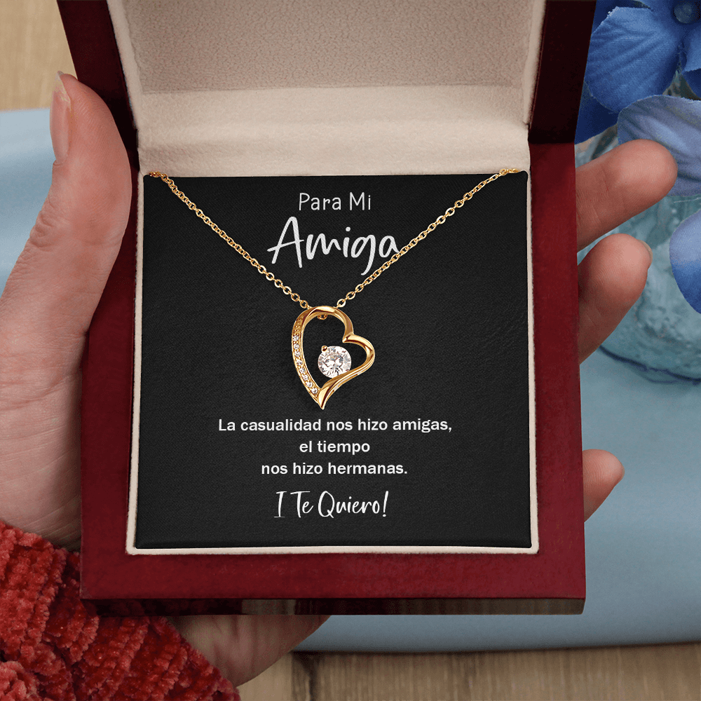 Para Mi Amiga La Casualidad Nos Hizo Amigas Y El Tiempo Hermanas