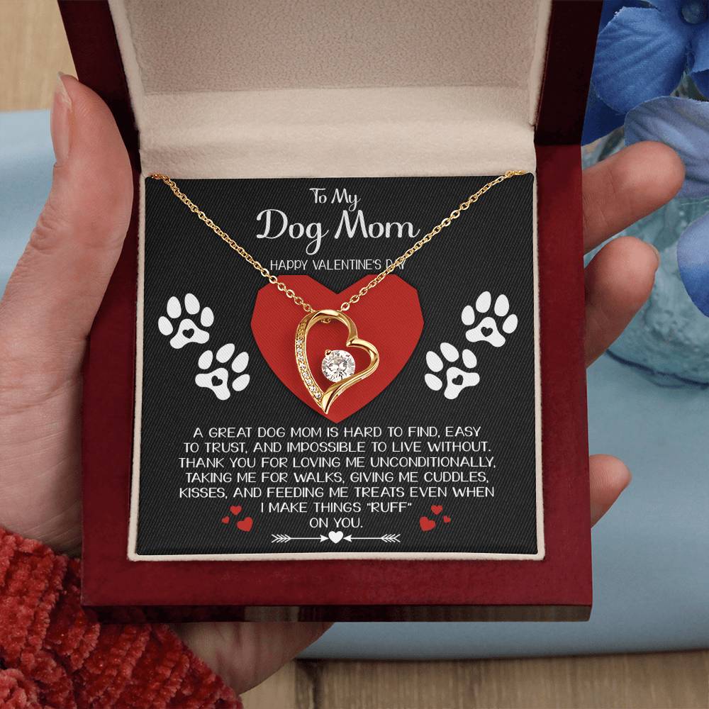 To My Dog Mom Happy Valentine's Day Necklace Gift, A Great Dog Mom Is Hard To Find, Easy To Trust And Impossible To Live Without Gift Necklace With Message Card And Box.