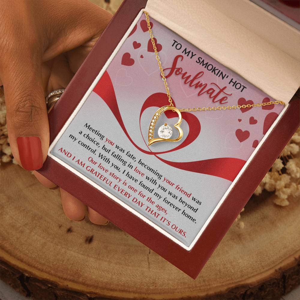 To My Smokin' Hot Soulmate Necklace Gift, Forever Heart Necklace Gift For Wife, Girlfriend, Fiancée - Soul Mates Gift, Valentine's Day Soulmate Jewelry With A Meaningful Message Card.