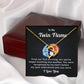 To My Twin Flame My Eyes Understood Who You Necklace Gift