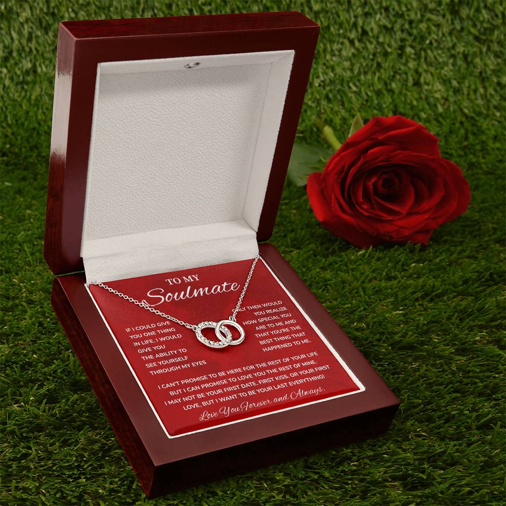 To My Soulmate, Special Necklace Loving Gift For My Forever Love