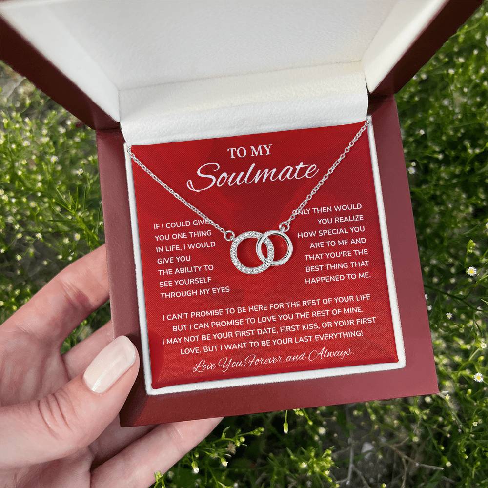 To My Soulmate, Special Necklace Loving Gift For My Forever Love
