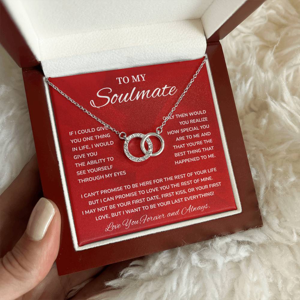 To My Soulmate, Special Necklace Loving Gift For My Forever Love