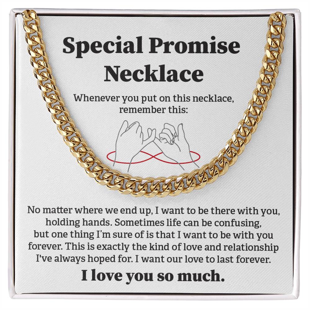 Special Promise Cuban Necklace Gift Special Romantic Gift Unique Gift For Men Emotional Love Jewelry Thoughtful Boyfriend Gift Unique Cuban Chain Gift Meaningful Love Necklace Perfect Boyfriend Gift Valentine Day Gift Anniversary Gift For Him Special Gift