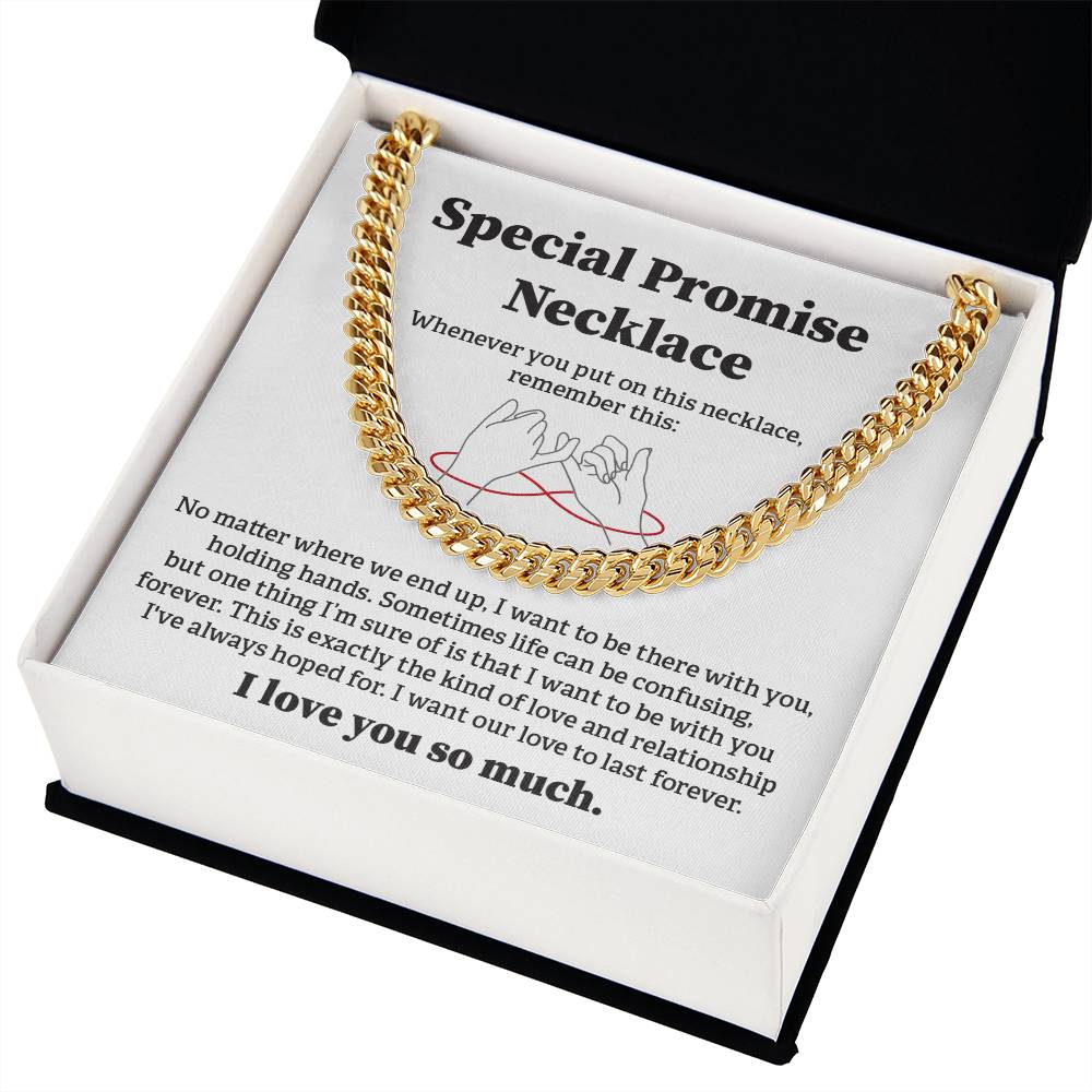 Special Promise Cuban Necklace Gift Special Romantic Gift Unique Gift For Men Emotional Love Jewelry Thoughtful Boyfriend Gift Unique Cuban Chain Gift Meaningful Love Necklace Perfect Boyfriend Gift Valentine Day Gift Anniversary Gift For Him Special Gift