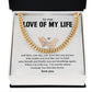 Boyfriend Cuban Chain, Gift With Love Of My Life Message Card
