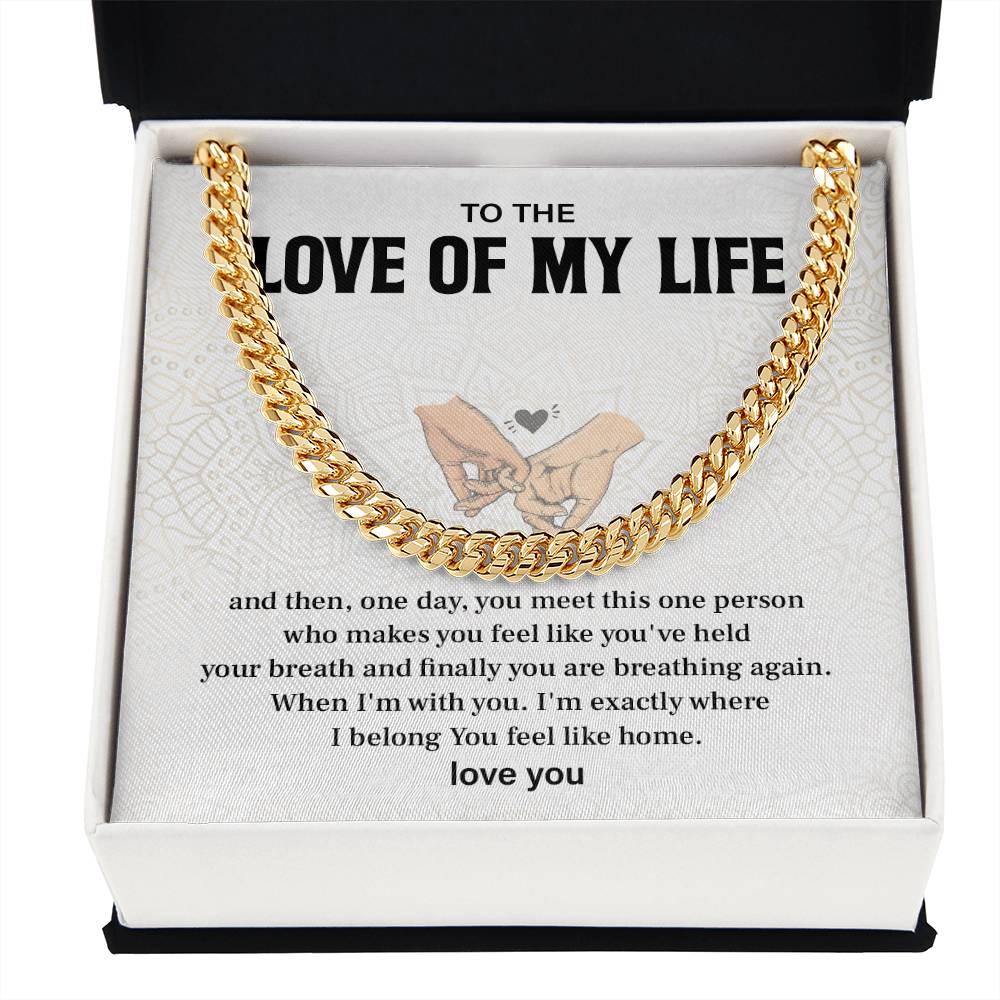Boyfriend Cuban Chain, Gift With Love Of My Life Message Card