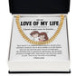 Funny Gift for Boyfriend – Love of My Life Chain