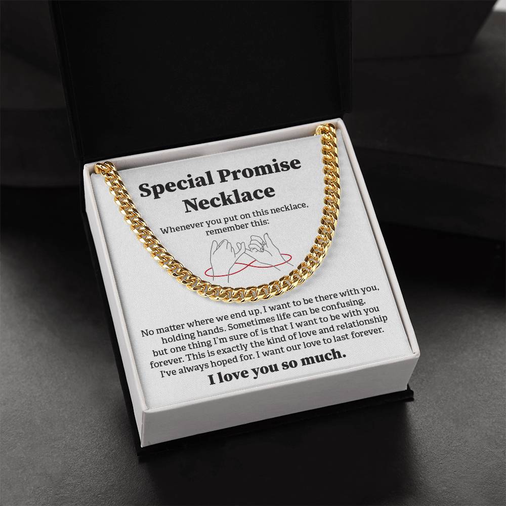 Special Promise Cuban Necklace Gift Special Romantic Gift Unique Gift For Men Emotional Love Jewelry Thoughtful Boyfriend Gift Unique Cuban Chain Gift Meaningful Love Necklace Perfect Boyfriend Gift Valentine Day Gift Anniversary Gift For Him Special Gift