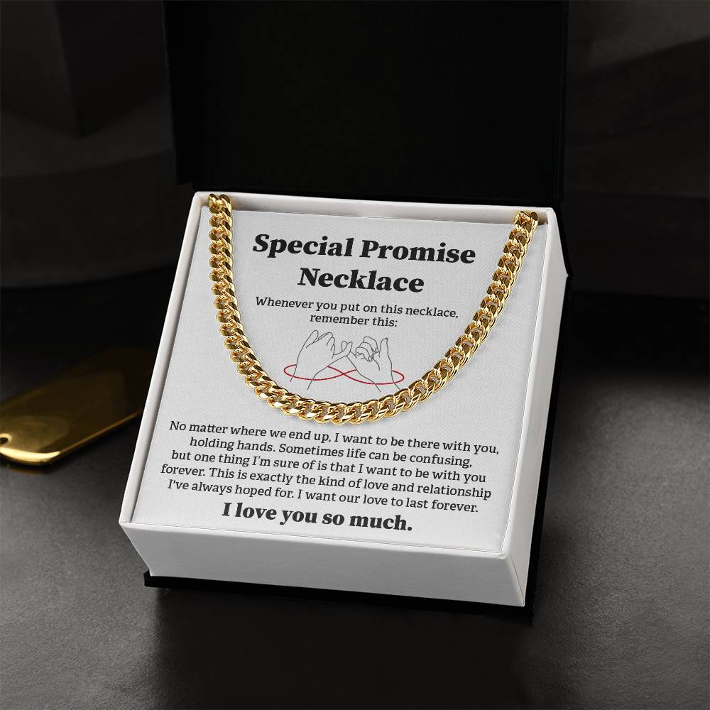 Special Promise Cuban Necklace Gift Special Romantic Gift Unique Gift For Men Emotional Love Jewelry Thoughtful Boyfriend Gift Unique Cuban Chain Gift Meaningful Love Necklace Perfect Boyfriend Gift Valentine Day Gift Anniversary Gift For Him Special Gift