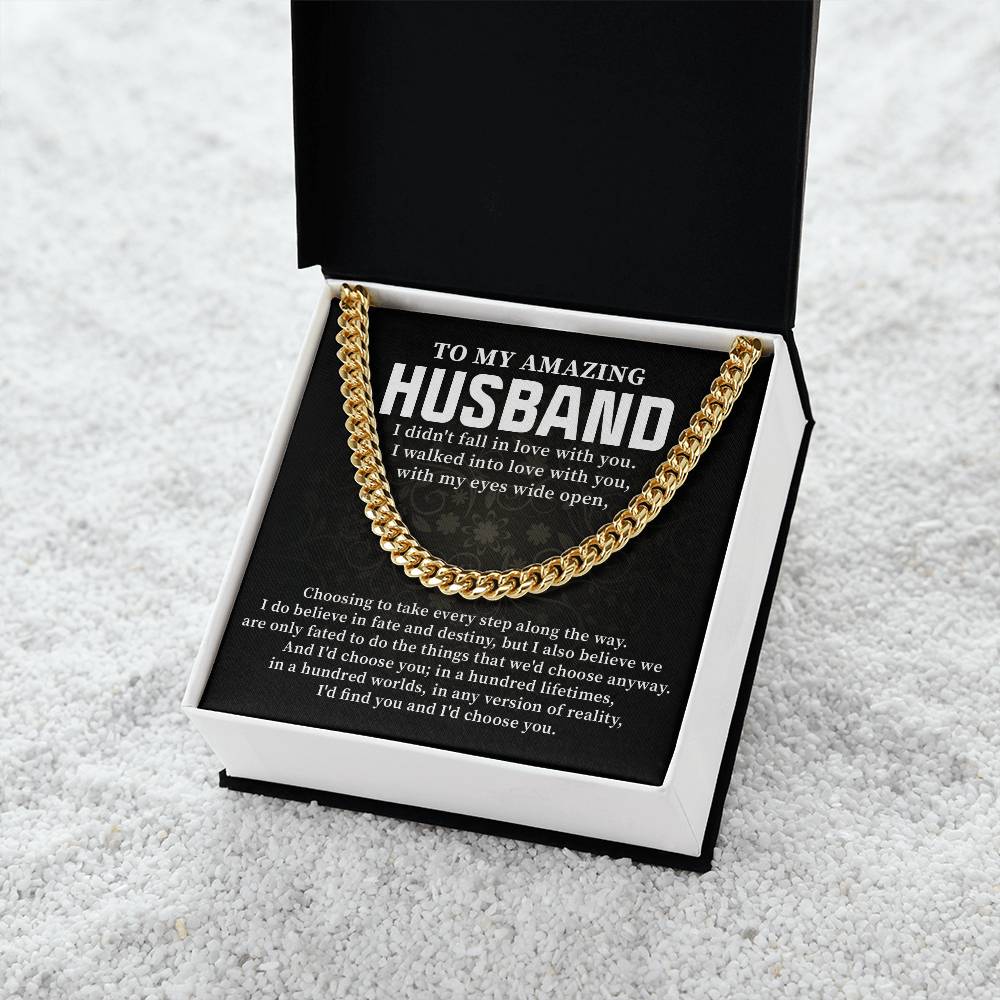 To My Amazing Husband I Walked Into Love With You With My Eyes Wide Open