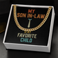 Funny Son-in-Law Cuban Chain Gift – My Son-in-Law Is My Favorite Child