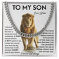 To My Son, A Cuban Chain Gift To Celebrate